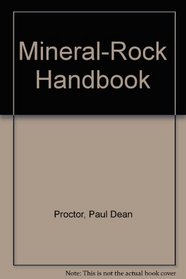 Mineral-Rock Handbook