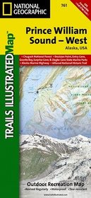 Prince William Sound - West, Alaska - Trails Illustrated Map #761 (Trails Illustrated Maps)