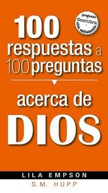 100 Respuestas A 100 Preguntas- De Dios