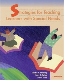 Strategies for Teaching Learners with Special Needs (7th Edition)