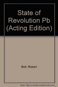 State of Revolution: A Play (Acting Edition)