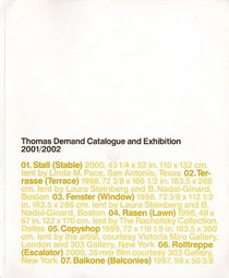 Thomas Demand Catalogue & Exhibition (English and German Edition)