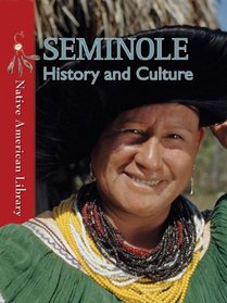 Seminole History and Culture (Native American Library)