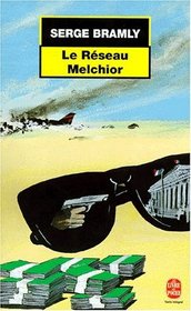 Le Rseau Melchior