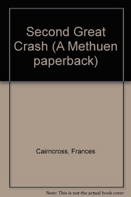 Second Great Crash (A Methuen paperback)