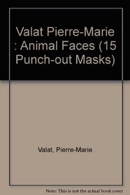 Animal Faces (15 Punch-Out Masks)