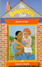 Jessi's Wish - 48 (Babysitters Club)