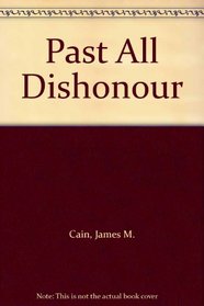 Past All Dishonour