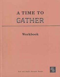 A Time to Gather Grade 7 Reading Workbook