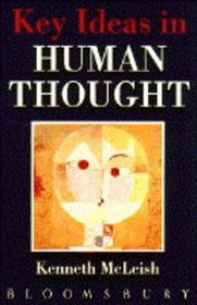 Key Ideas in Human Thought: Ideas That Shaped Our World