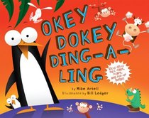Okey-Dokey Ding-a-Ling (Lift the Flap Book)