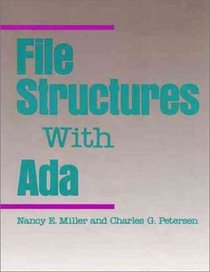 File Structures With Ada (Benjamin Cummings Series in Computer Science)