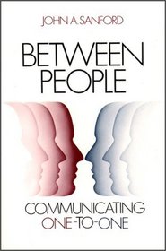 Between People: Communicating One-To-One