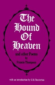 Hound of Heaven and Other Poems
