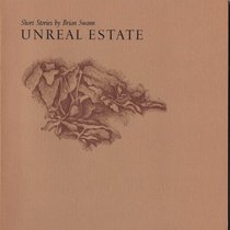 Unreal Estate: Short Stories