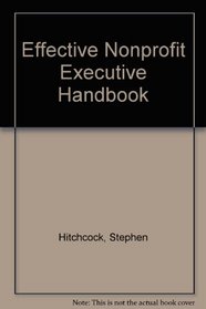 Effective Nonprofit Executive Handbook
