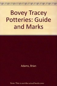 Bovey Tracey Potteries: Guide and Marks