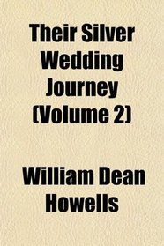 Their Silver Wedding Journey (Volume 2)
