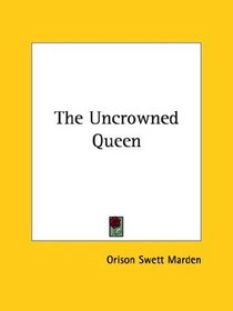 The Uncrowned Queen