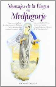 Mensajes de La Virgen En Medjugorje (Spanish Edition)