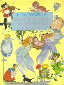 HILDA BOSWELL'S TREASURY OF STORIES NURSERY RHYMES AND VERSE