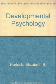 Developmental Psychology: A Life-Span Approach