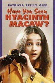 Have You Seen Hyacinth Macaw? (Abby Jones, Junior Detective Mystery)