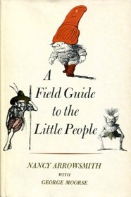 A Field Guide to the Little People