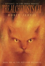 The Alchemist's Cat (Deptford Histories, Bk 1)