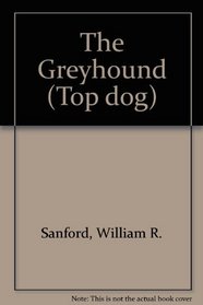 The Greyhound (Top Dog Series)