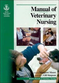 Bsava Manual of Veterinary Nursing (Manual of Veterinary Care)