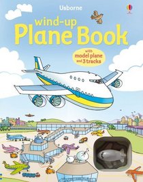 Wind-up Plane Book (Usborne Wind-up Books)