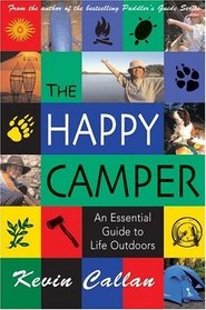 The Happy Camper: An Essential Guide to Life Outdoors