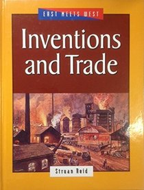 Inventions and Trade (East Meets West)