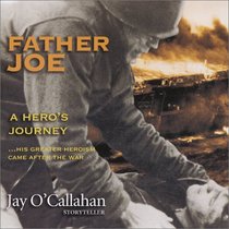 Father Joe:A Hero's Journey