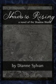 Shadow Rising (Shadow World, Bk 7)