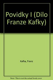 Povidky I (Dilo Franze Kafky) (Czech Edition)