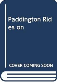 Paddington Rides on