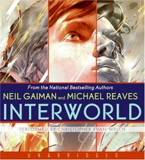 InterWorld (InterWorld, Bk 1) (Audio CD) (Unabridged)