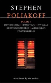 Poliakoff: Plays One (World Dramatists Series)