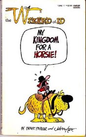 My Kingdom for a Horsie! (The Wizard of Id)