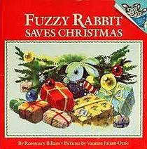 Fuzzy Rabbit Saves Christmas