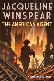 The American Agent (Maisie Dobbs, Bk 15 )