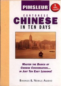 Pimsleur Cantonese Chinese in Ten Days (Barnes and Noble Edition)
