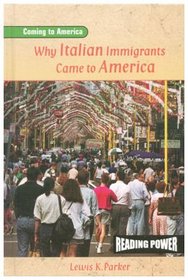 Why Italian Immigrants Came to America (Coming to America)