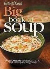 Taste of Home's Big Book of Soup