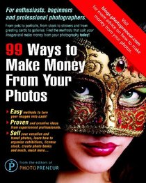 99 Ways To Make Money From Your Photos