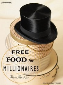 Free Food for Millionaires (Audio CD) (Unabridged)