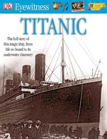 Titanic. (Eyewitness)