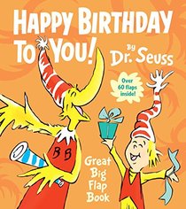 Happy Birthday to You! Great Big Flap Book (Great Big Board Book)